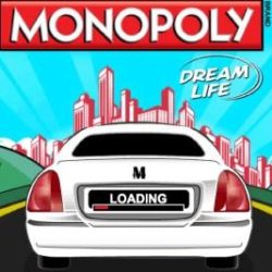 Monopoly – Dream Life